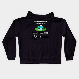 Only Thing Flatter Than Earth is Anti-Vax Child's EKG Kids Hoodie